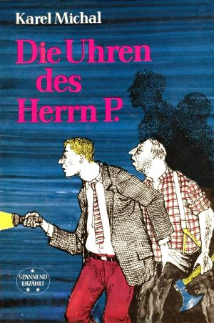 [Spannend Erzählt 59] • Die Uhren des Herrn P.